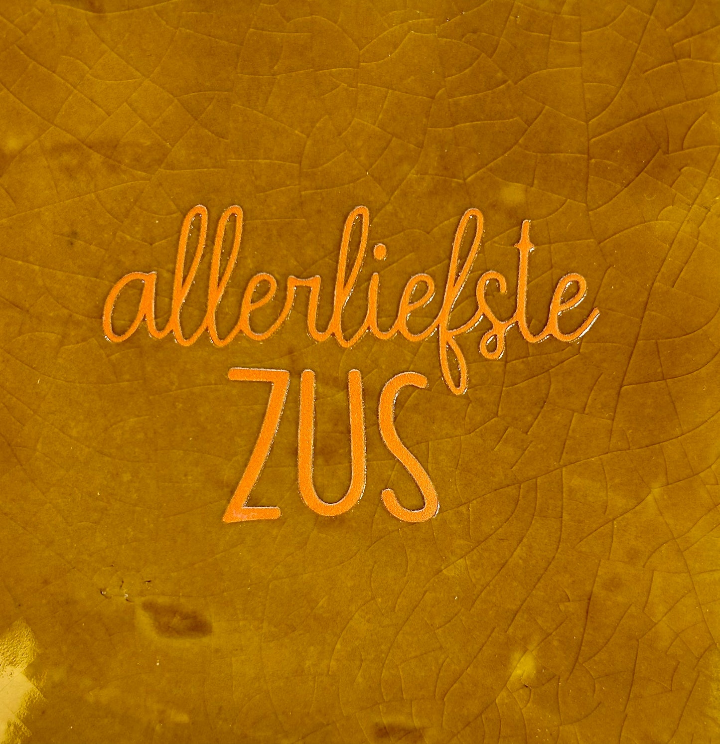 Quote tegeltje 'Allerliefste zus' oker/oranje