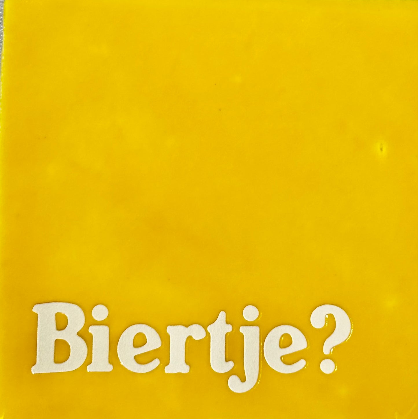 Quote tegeltje 'biertje' geel/creme