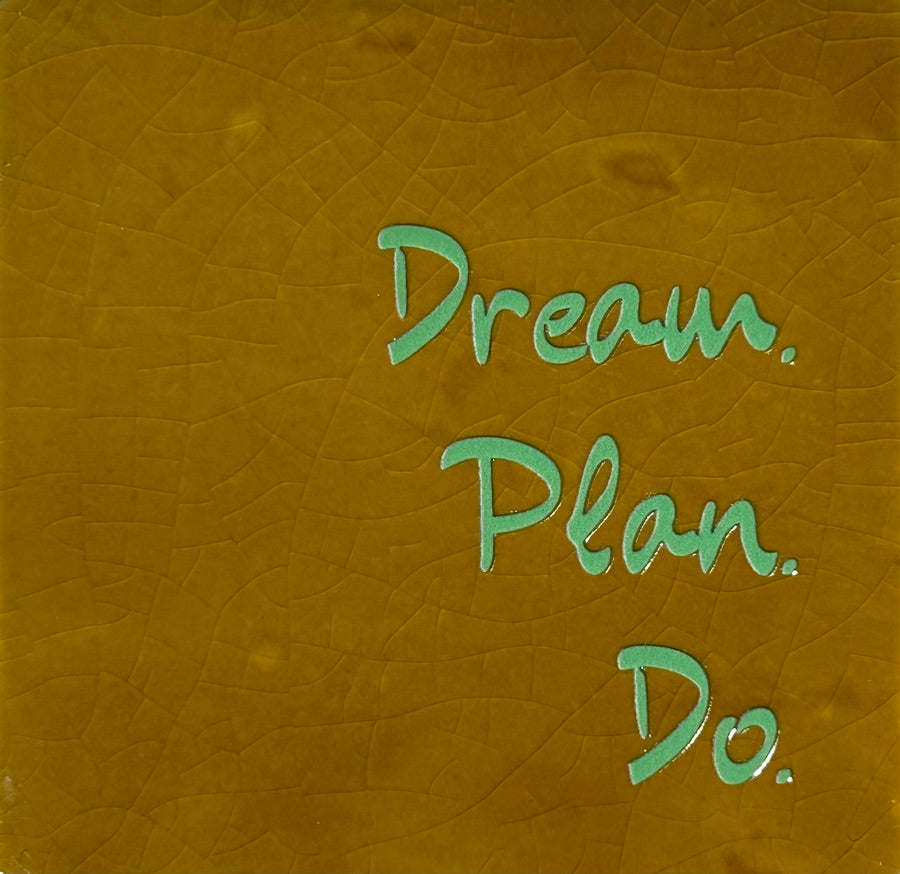 Quote tegeltje 'dream plan do' oker/mint