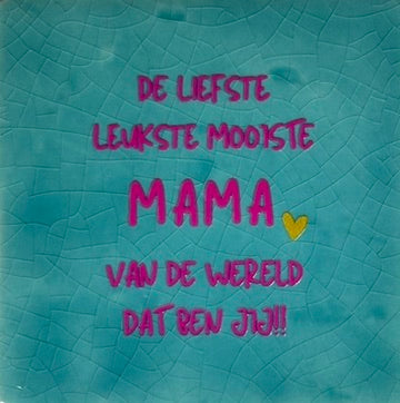 Quote tegeltje 'de liefste leukste mooiste mama' groen/roze