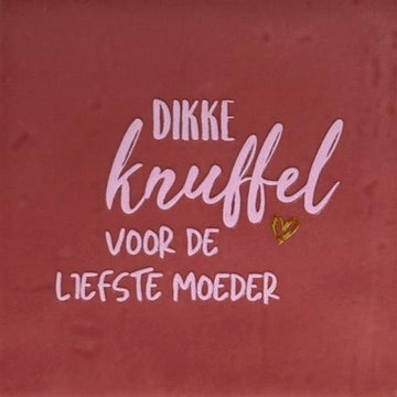 Quote tegeltje 'dikke knuffel voor de liefste moeder' roze/warmroze