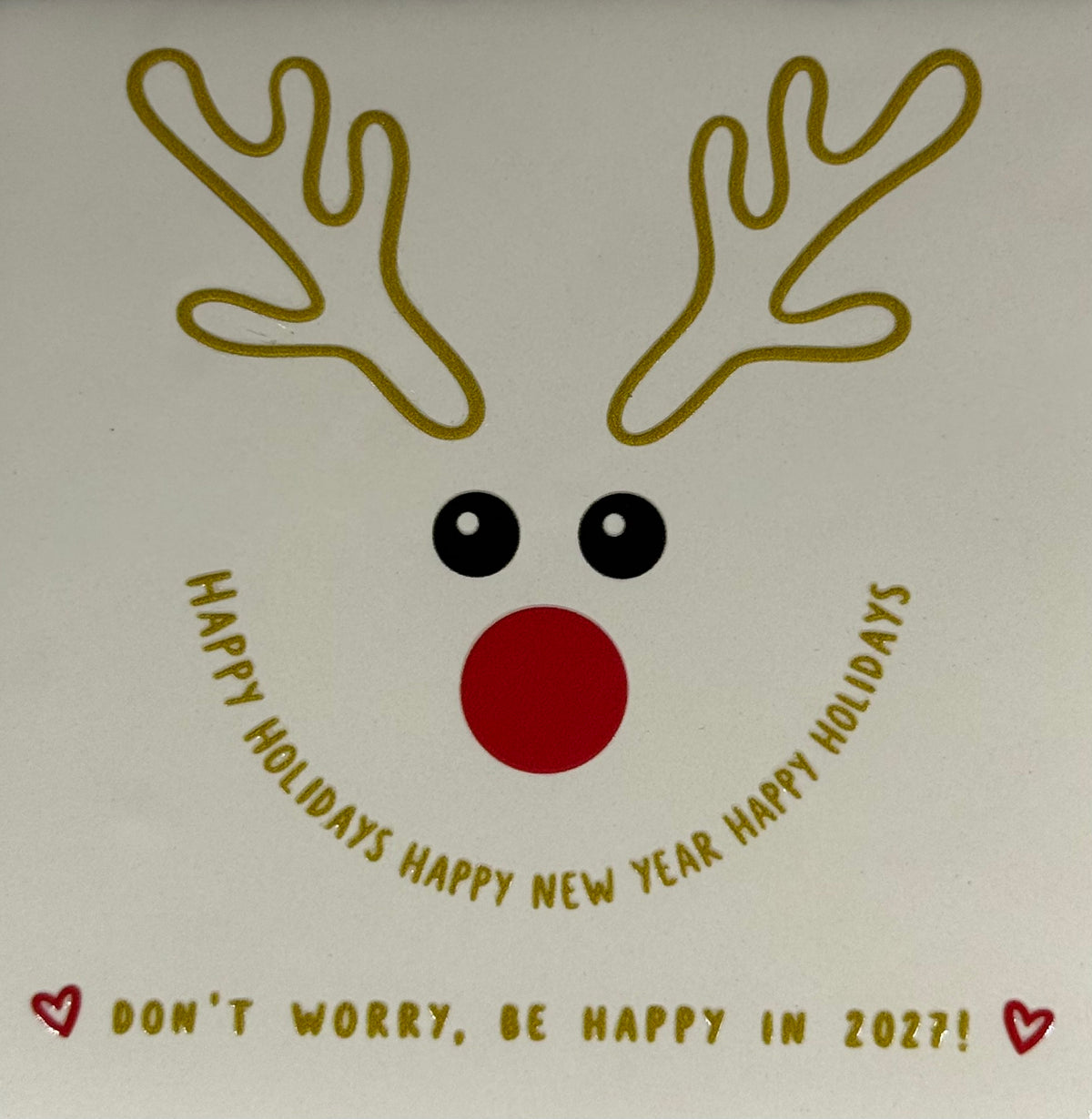 Quote tegeltje 'don't worry, be happy in 2027..' creme/goud(rood-zwart)