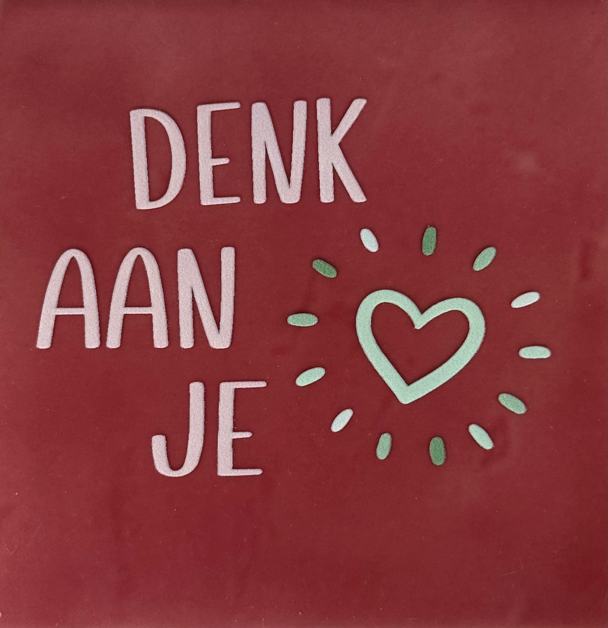 Quote tegeltje 'denk aan je' nieuw roze/zachtroze(mint-lichtgroen)