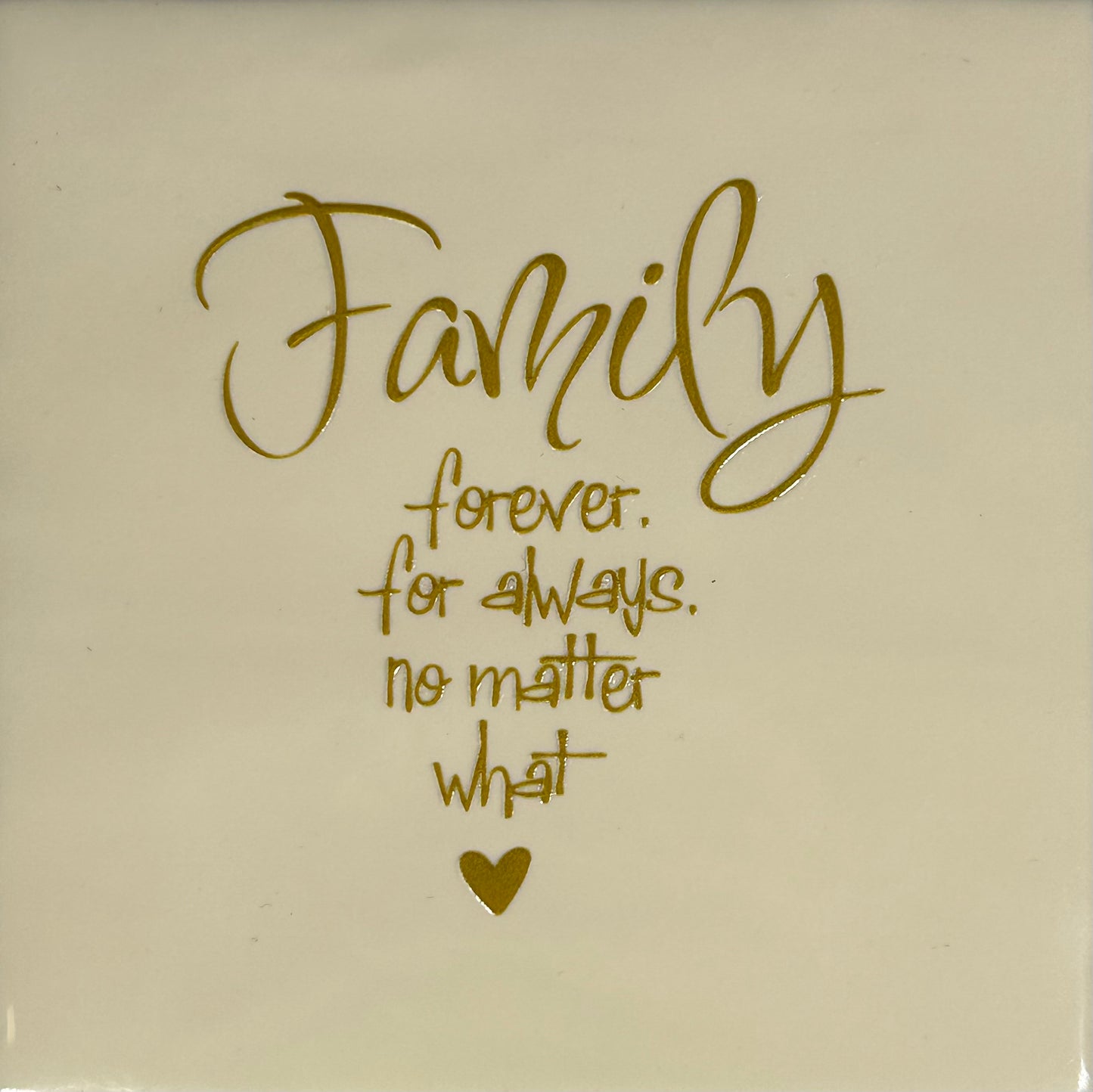 Quote tegeltje 'Family forever' (fijn) creme/goud