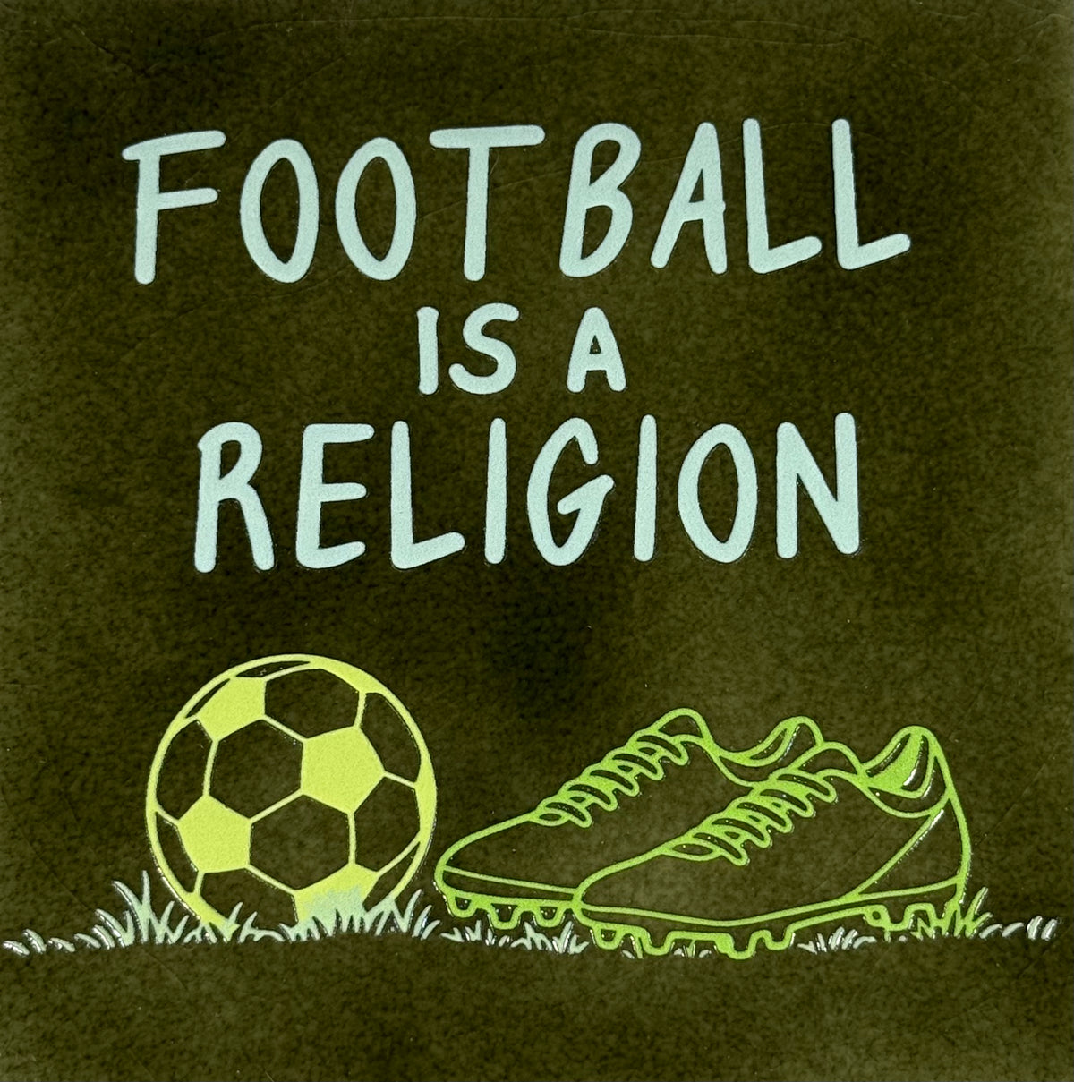 Quote tegeltje 'football is a religion' olijf/lichtgroen(lime-butteryellow)