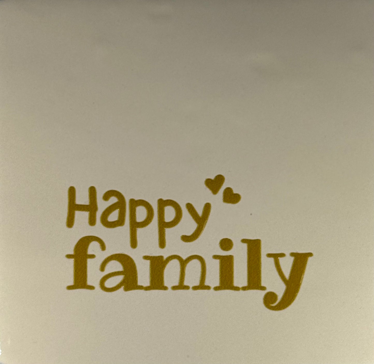 Quote tegeltje 'happy family' creme/goud
