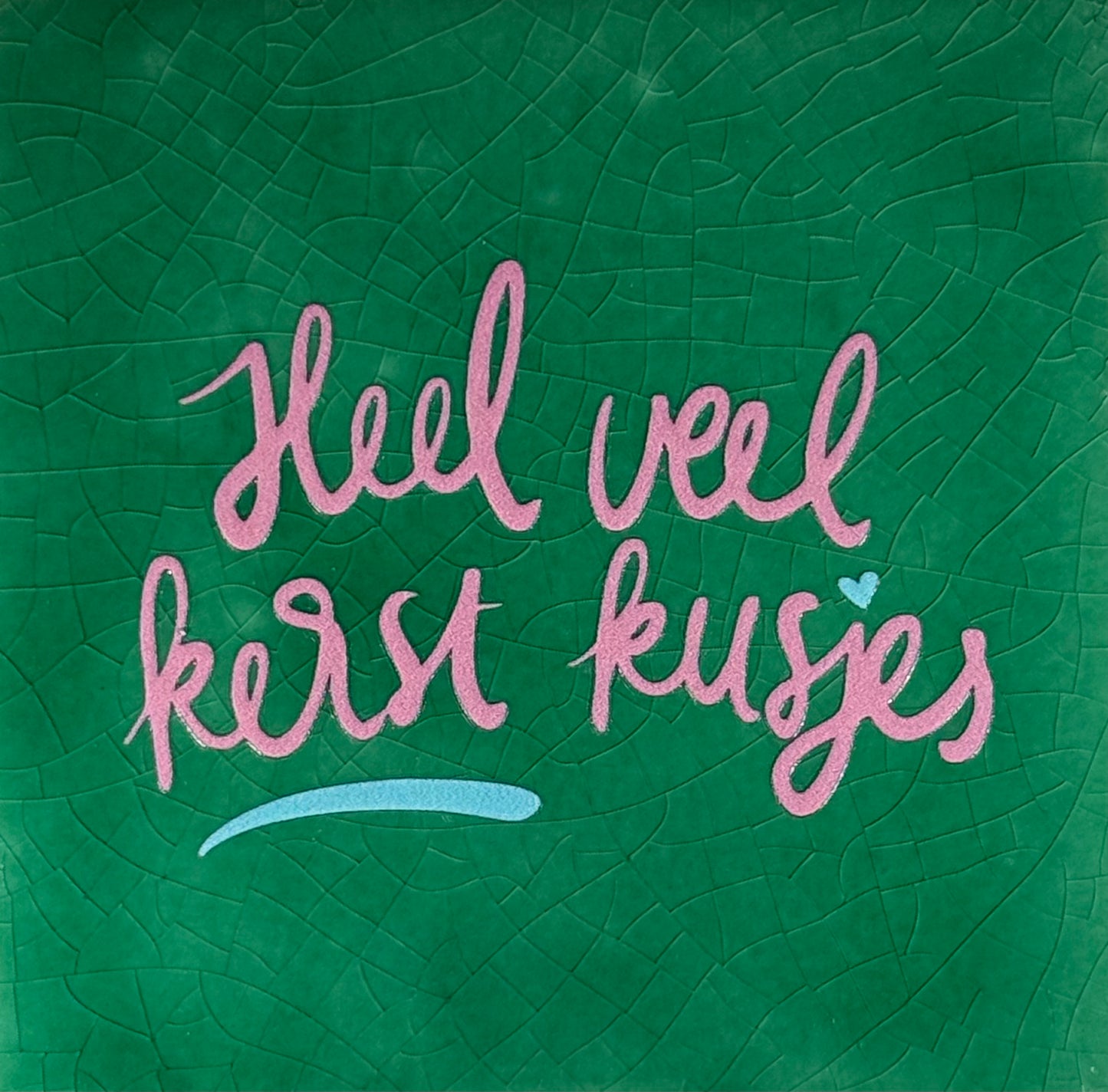 Quote tegeltje 'heel veel kerstkusjes' hardgroen/warmroze(warmblauw)
