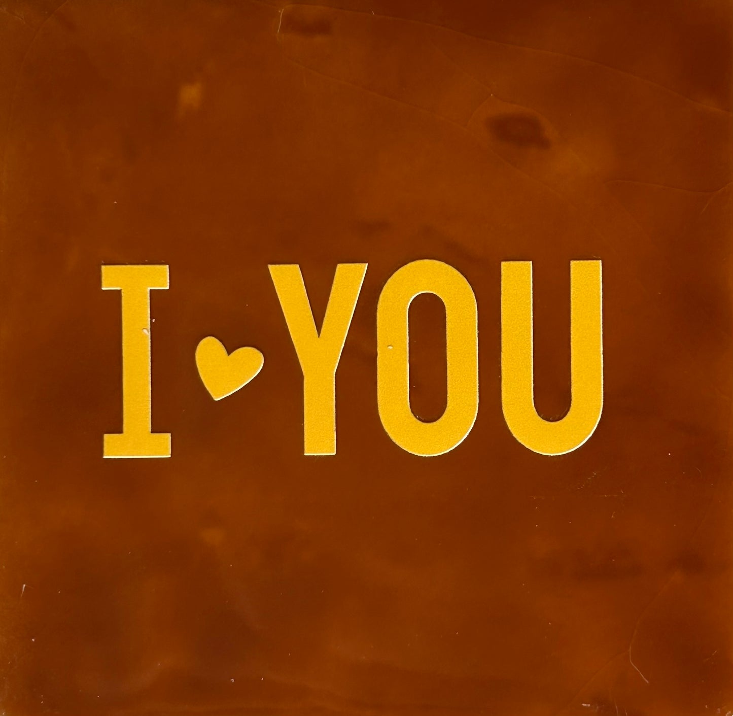 Quote tegeltje 'I (hartje) you' terra/geel