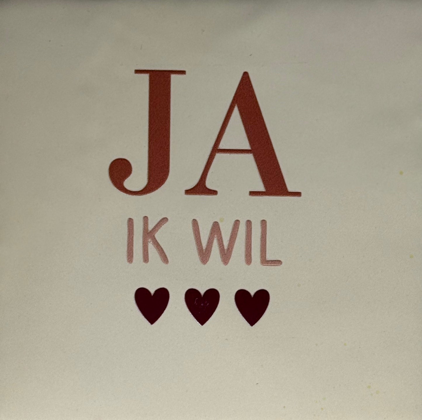 Quote tegeltje 'ja ik wil' creme/taupe(nude roze-cherry)