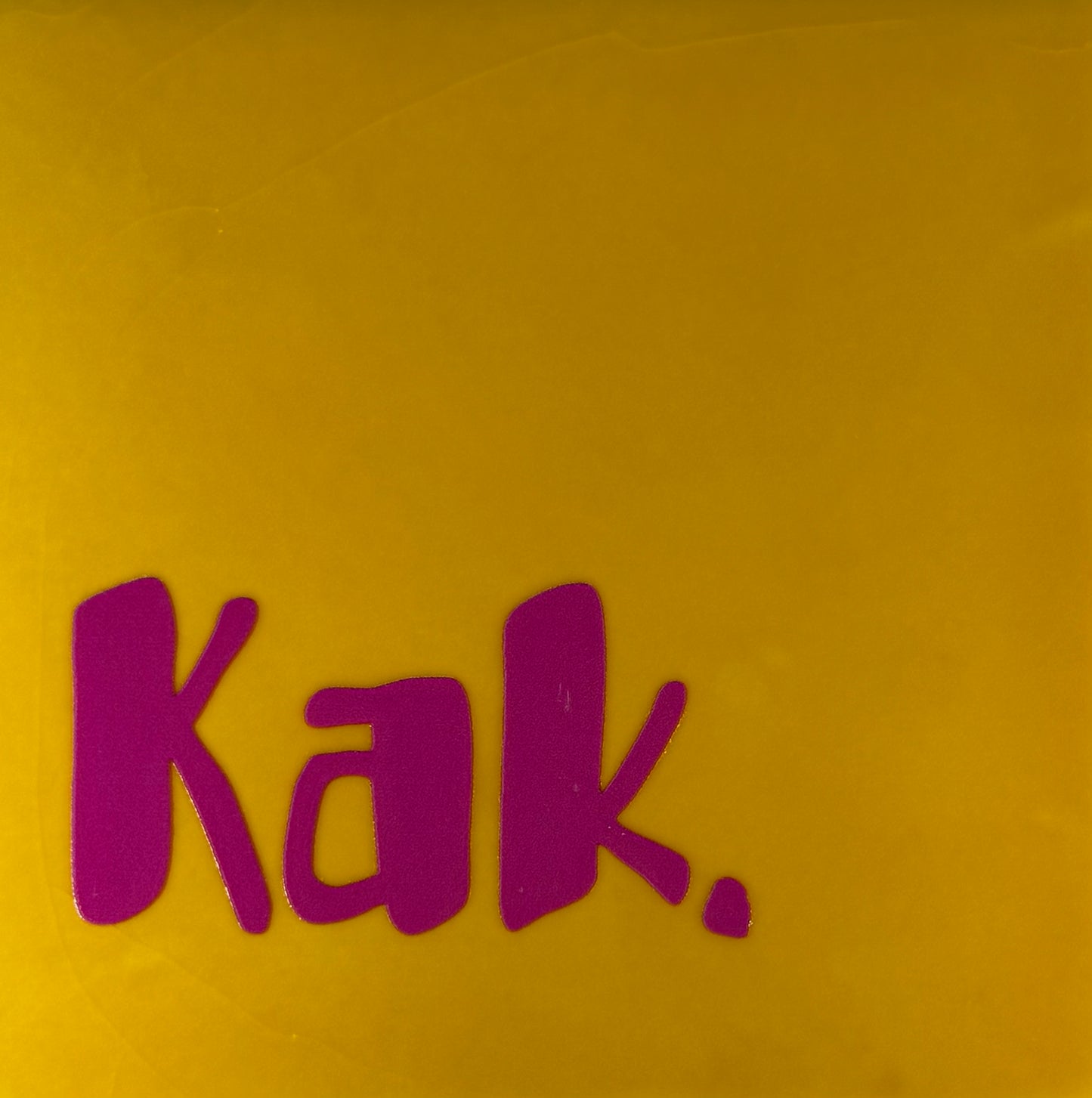 Quote tegeltje 'kak' geel/knalroze
