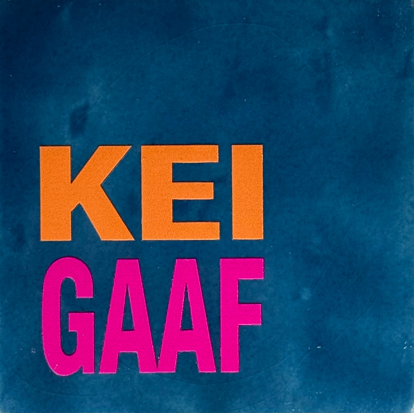 Quote tegeltje 'keigaaf' donkerblauw/oranje(knalroze)