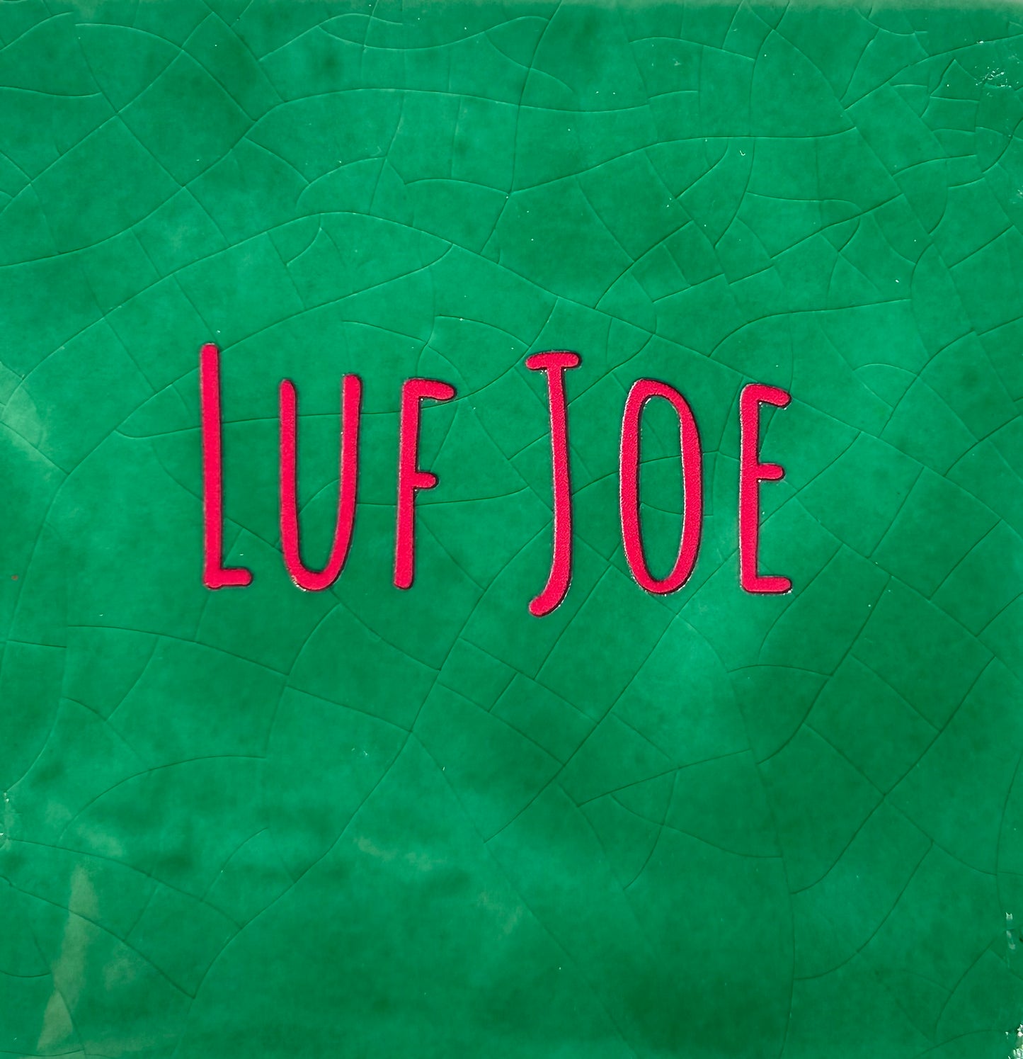 Quote tegeltje 'Luf joe' hardgroen/fuchsia