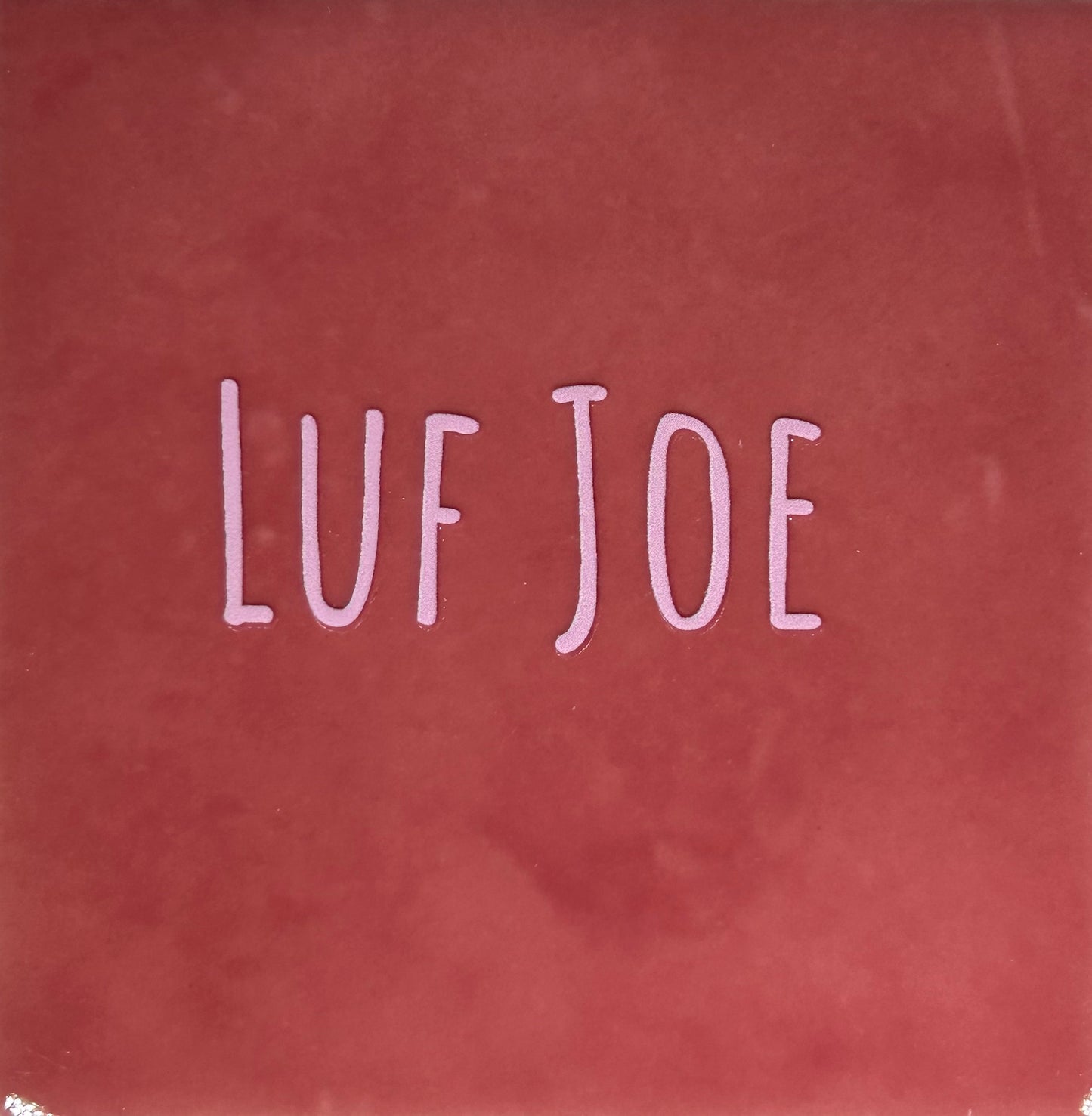 Quote tegeltje 'Luf joe' roze/babyroze