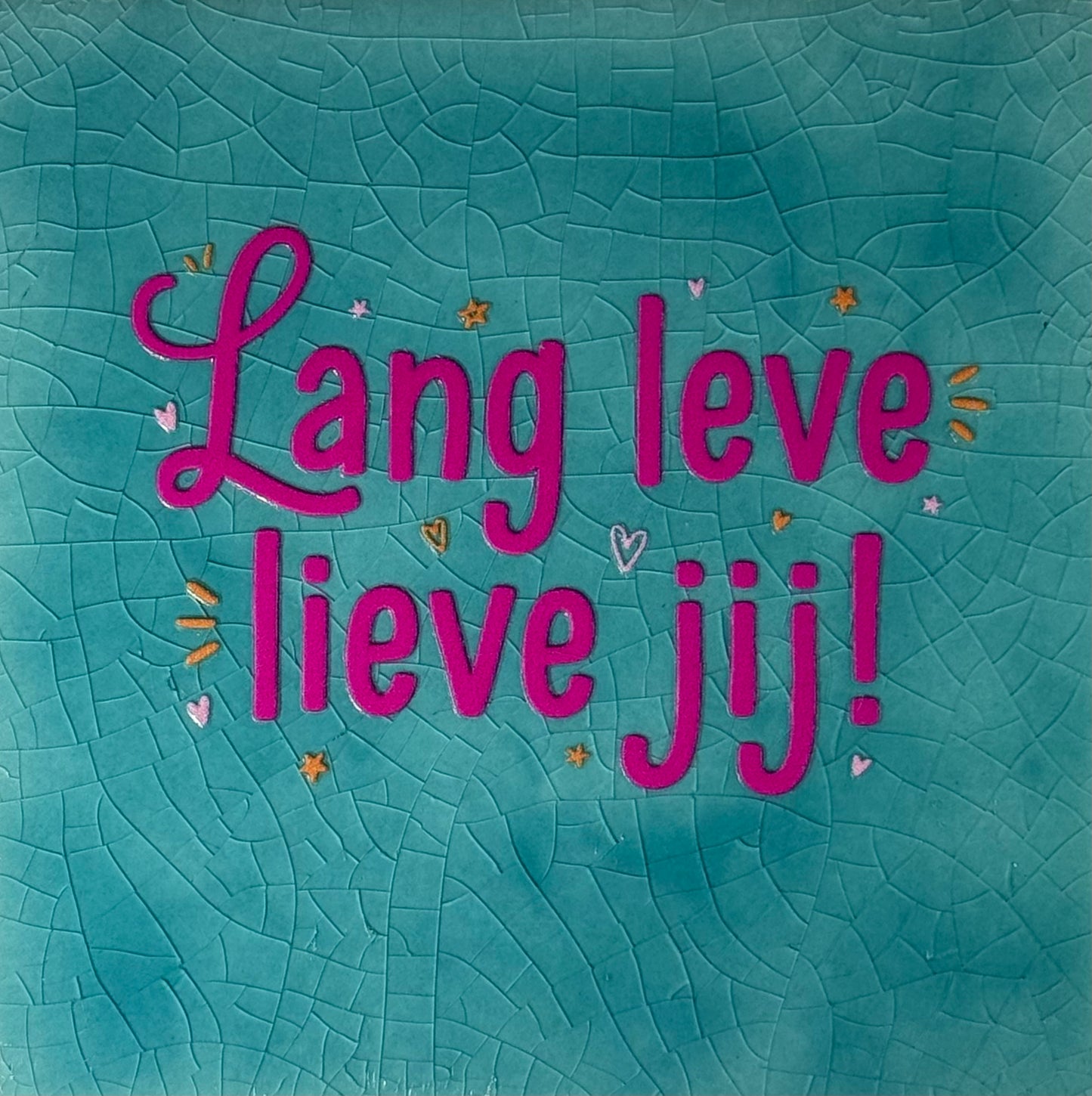 Quote tegeltje 'lang leve lieve jij' groen/knalroze(oranje-warmroze)