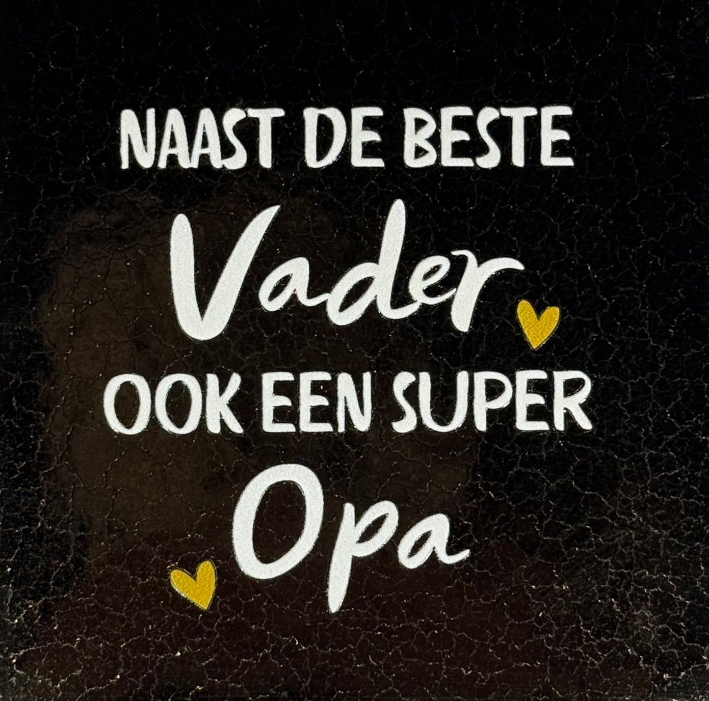 Quote tegeltje 'naast de beste vader ook een super opa' goud/creme
