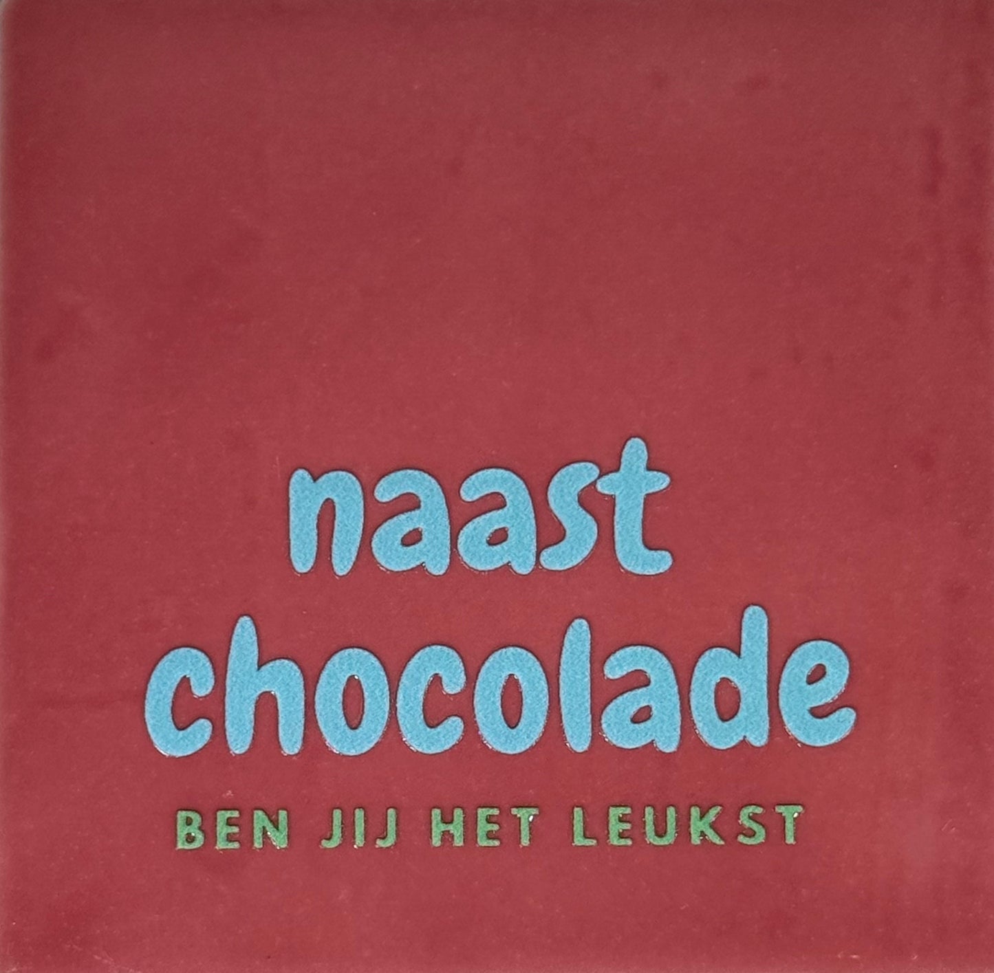 Quote tegeltje 'naast chocolade..' roze/warmblauw(mint)