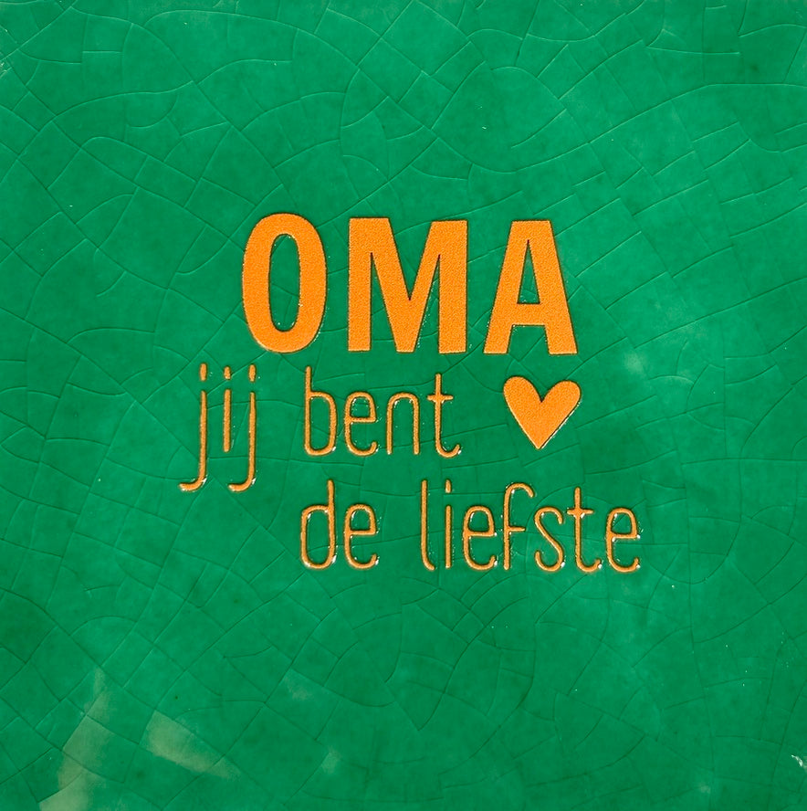 Quote tegeltje 'oma' hardgroen/oranje