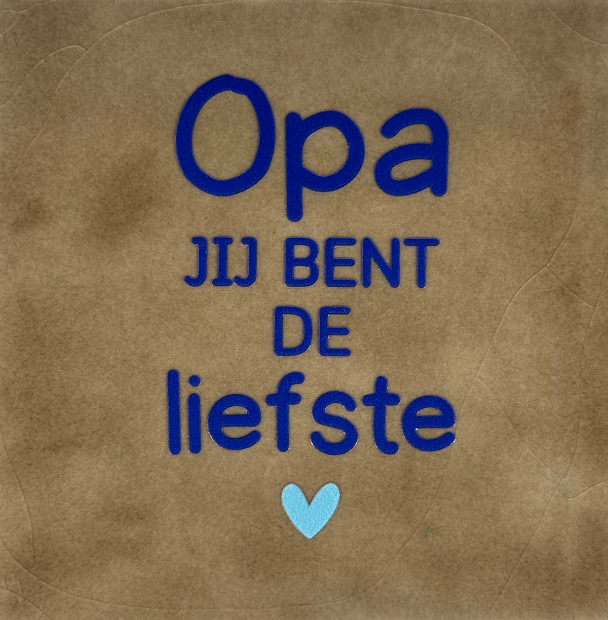 Quote tegeltje 'Opa jij bent de liefste' taupe/kobalt(warmblauw)