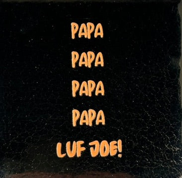 Quote tegeltje 'papa papa .. luf joe' goud/oranje