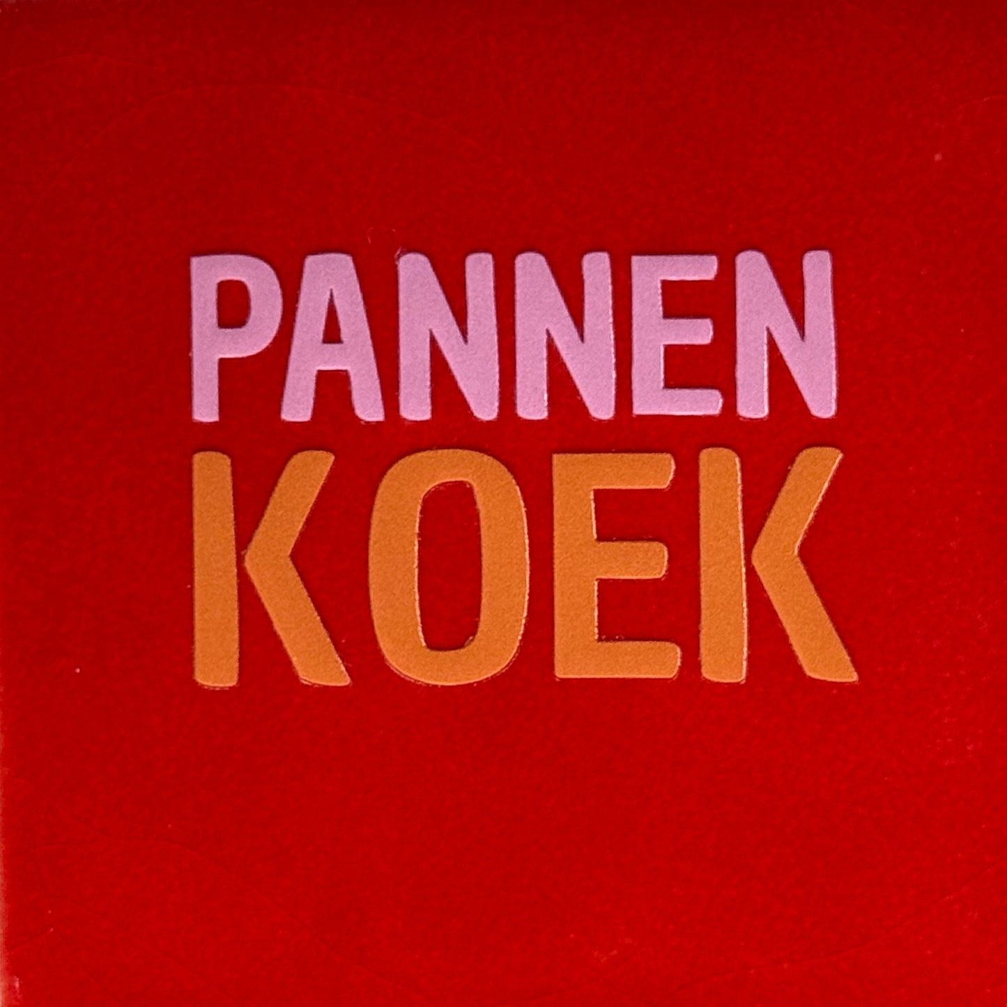 Quote tegeltje 'pannenkoek' rood/warmroze (oranje)