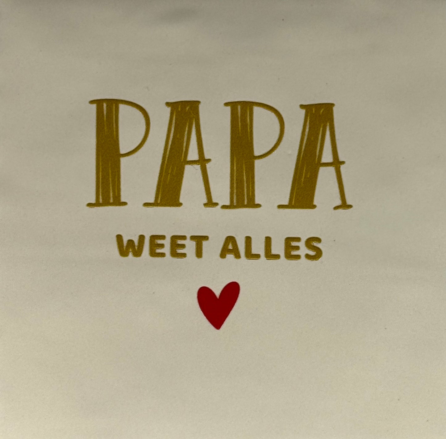 Quote tegeltje 'papa weet alles' creme/goud(rood)