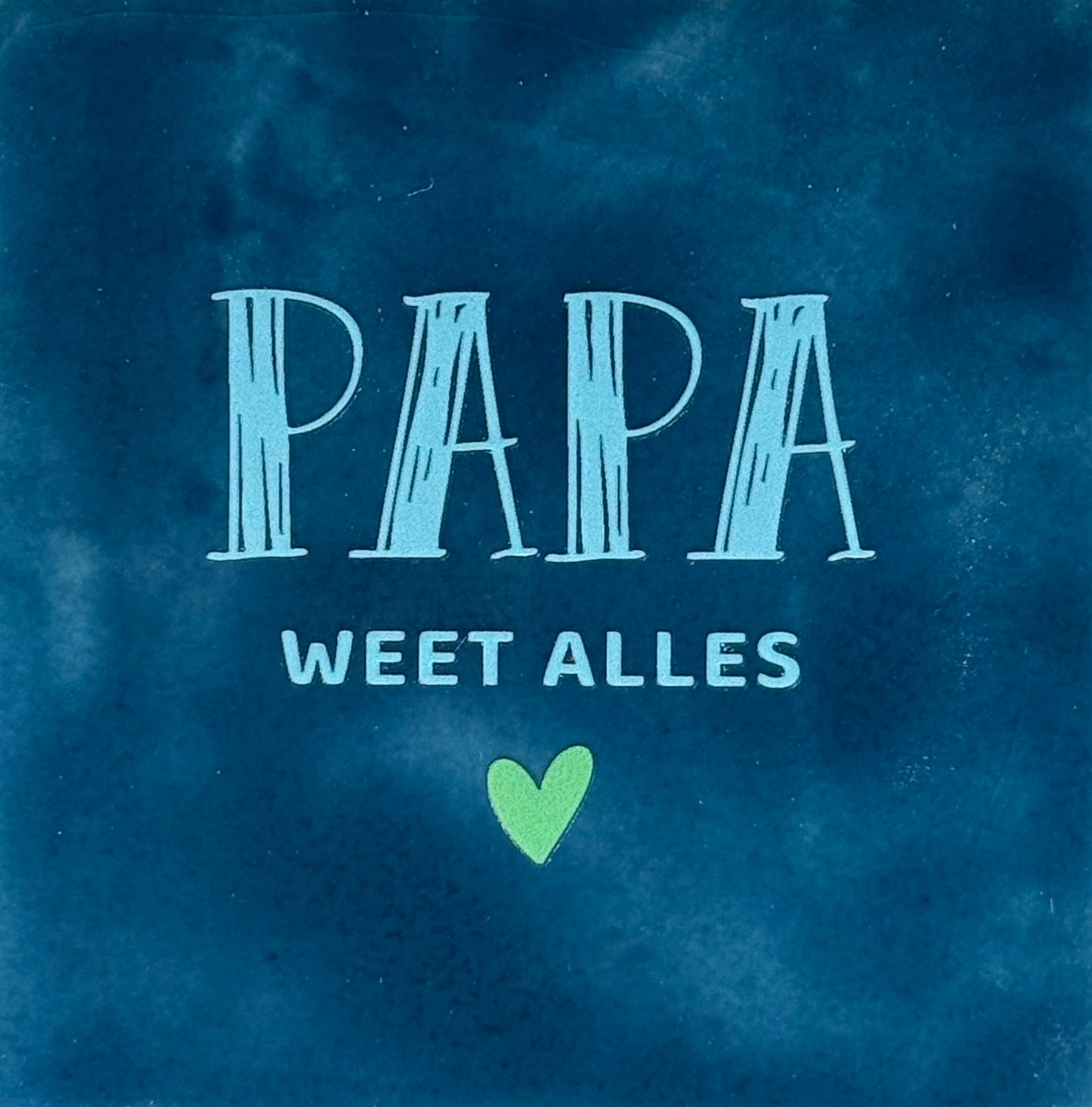 Quote tegeltje 'papa weet alles' donkerblauw/warmblauw(mint)