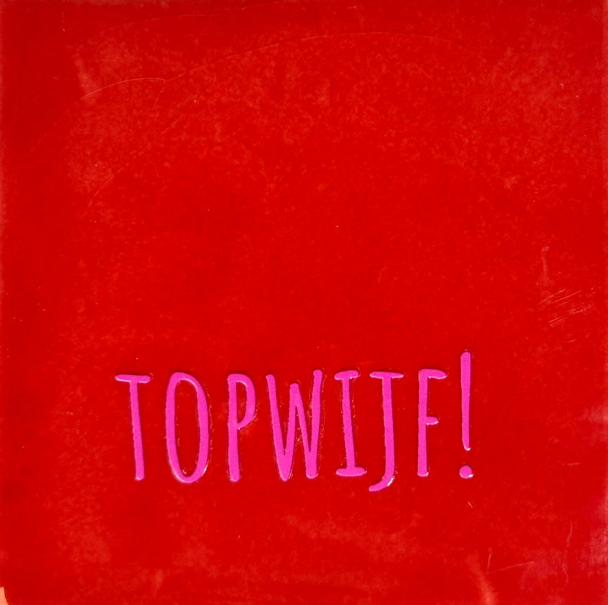 Quote tegeltje 'topwijf' rood/roze