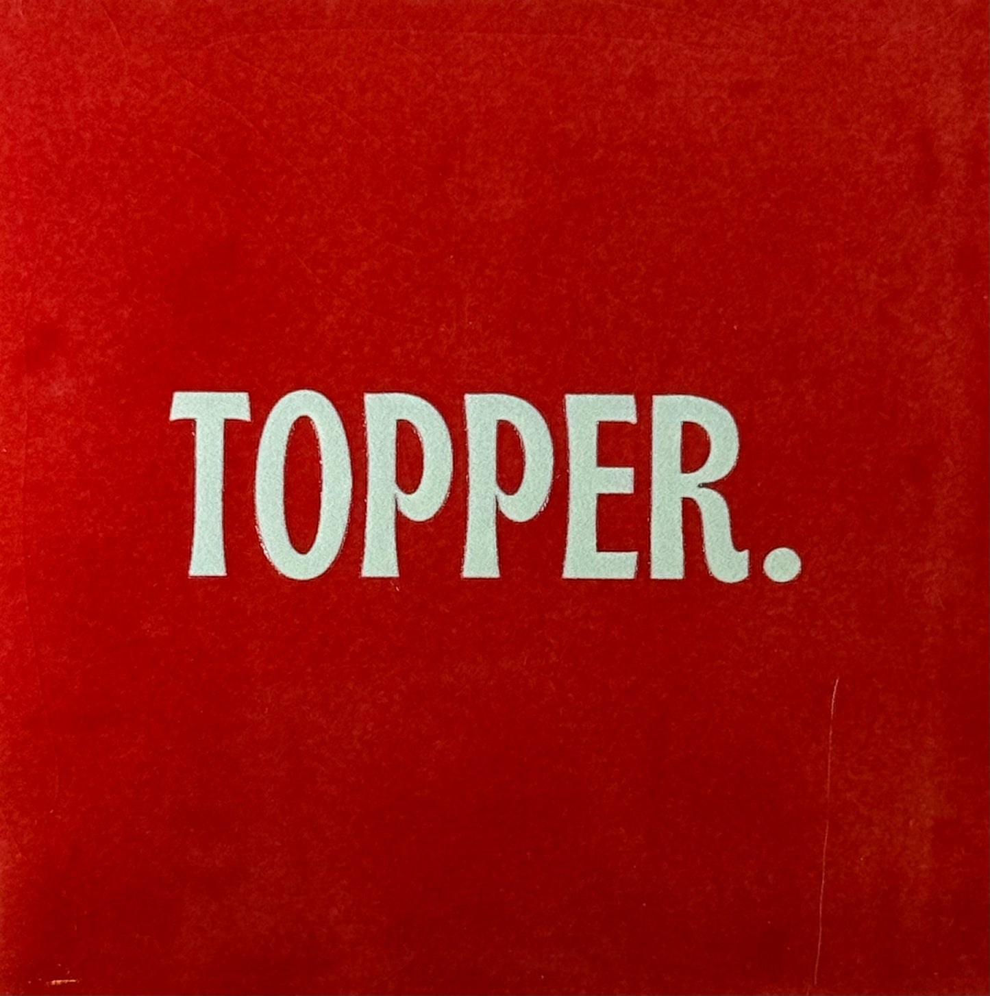 Quote tegeltje 'topper.' nieuw rood/lichtgroen