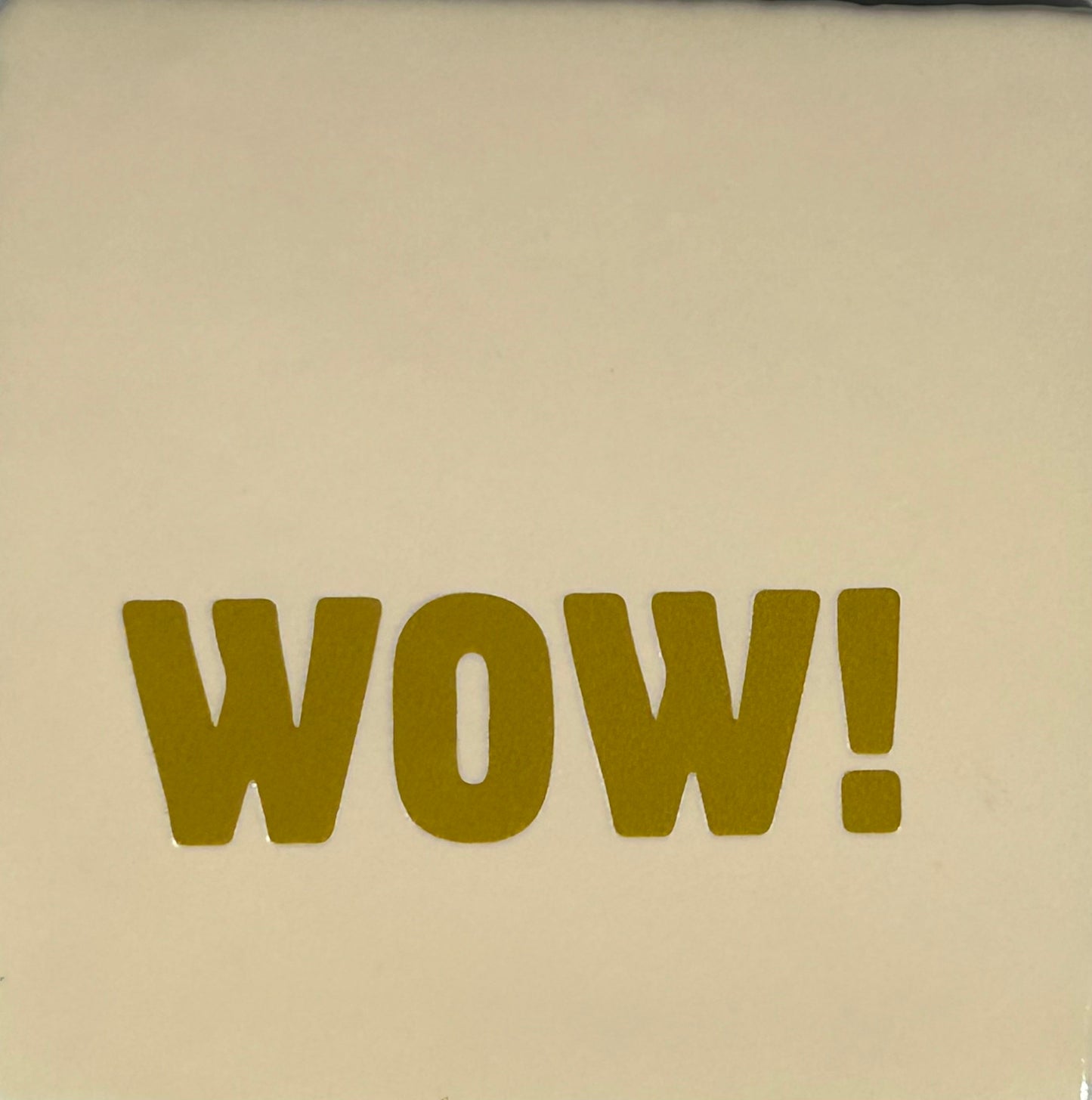 Quote tegeltje 'WOW' creme/goud