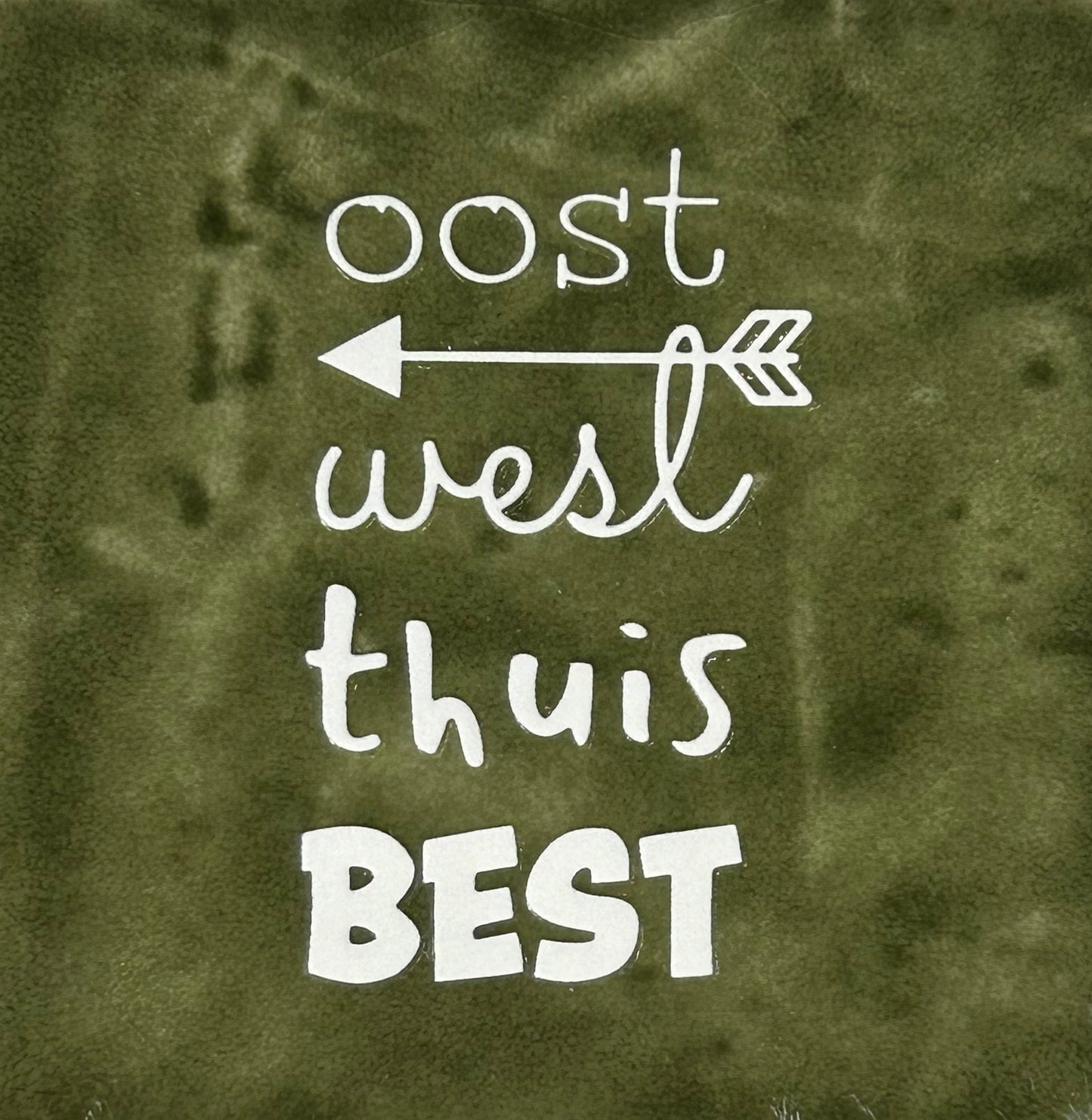 Quote tegeltje 'oost west thuis best' olijf/creme