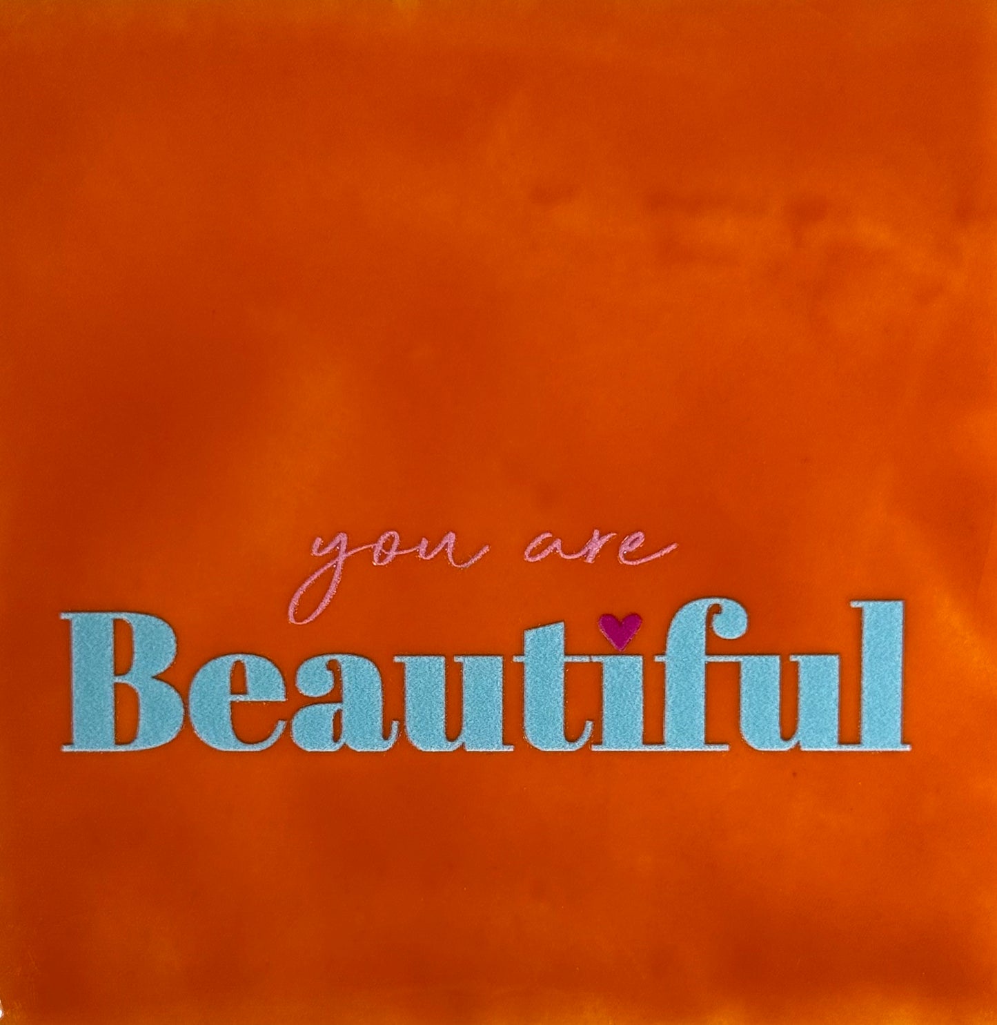 Quote tegeltje 'you are beautiful' oranje/warmblauw (warmroze)