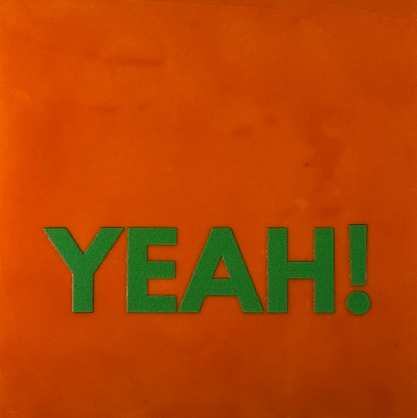 Quote tegeltje 'yeah!' oranje/knalgroen
