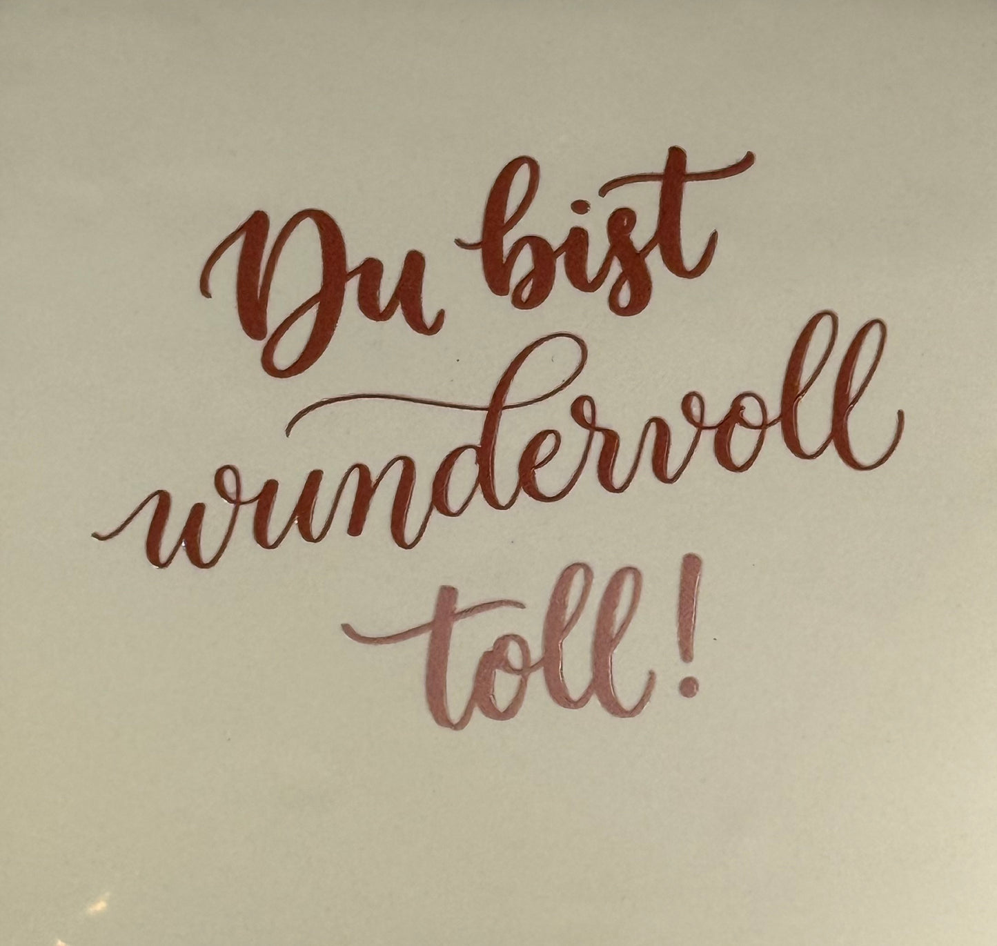 Quote tegeltje 'du bist wundervoll toll' creme/taupe(nude roze)