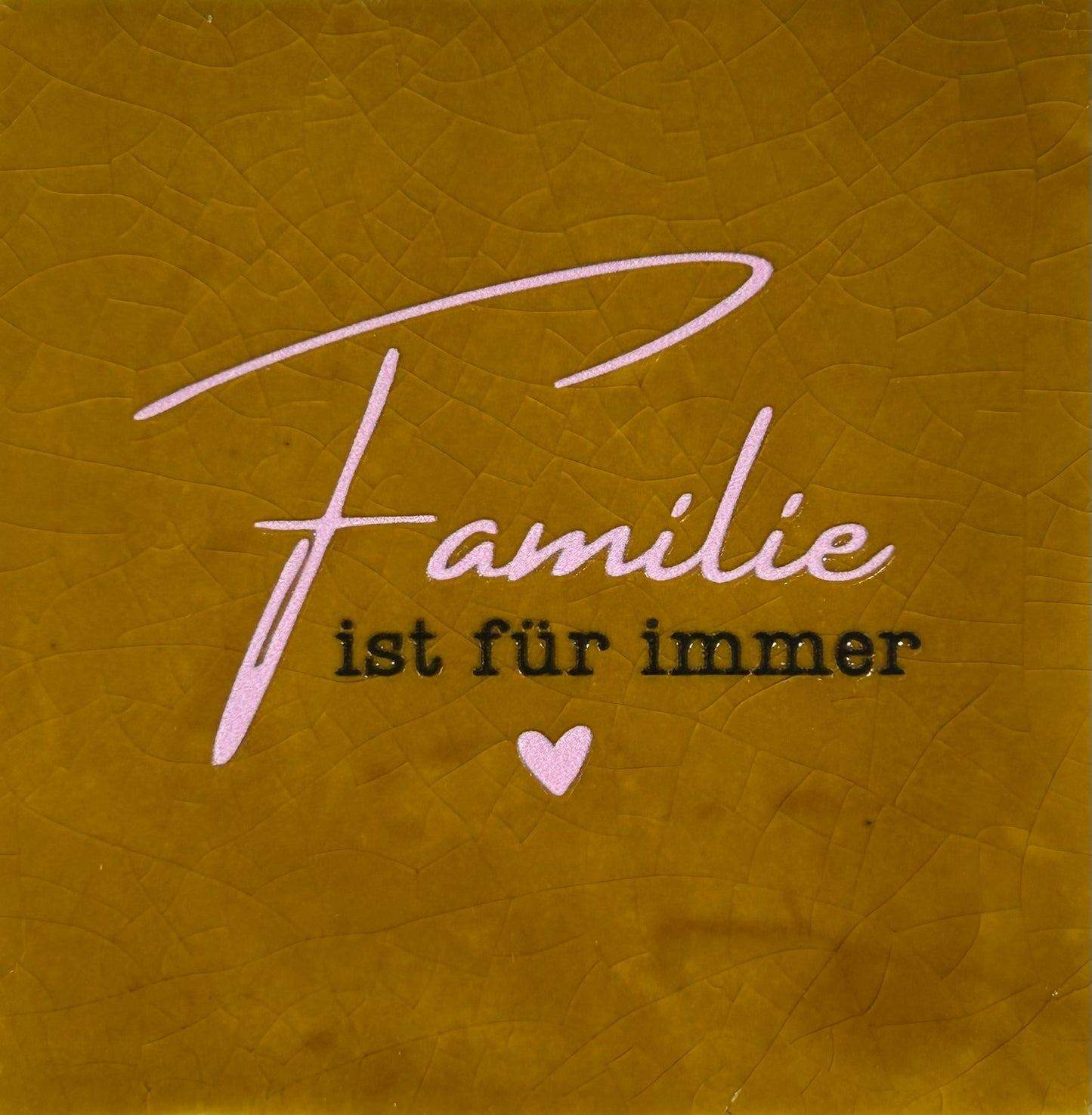 Quote tegeltje 'familie is fur immer' oker/babyroze
