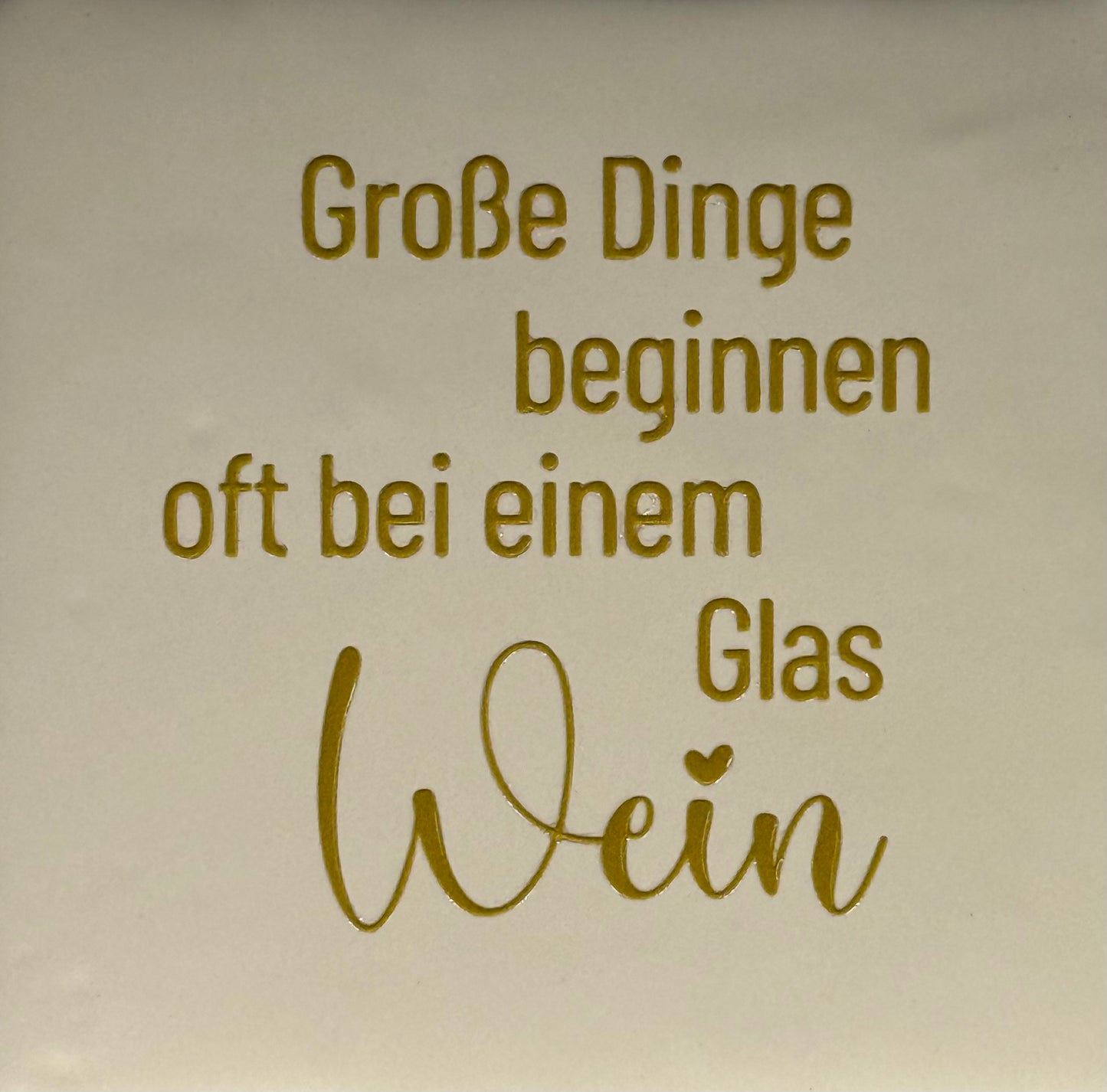 Quote tegeltje 'grosse dinge beginnen..' creme/goud