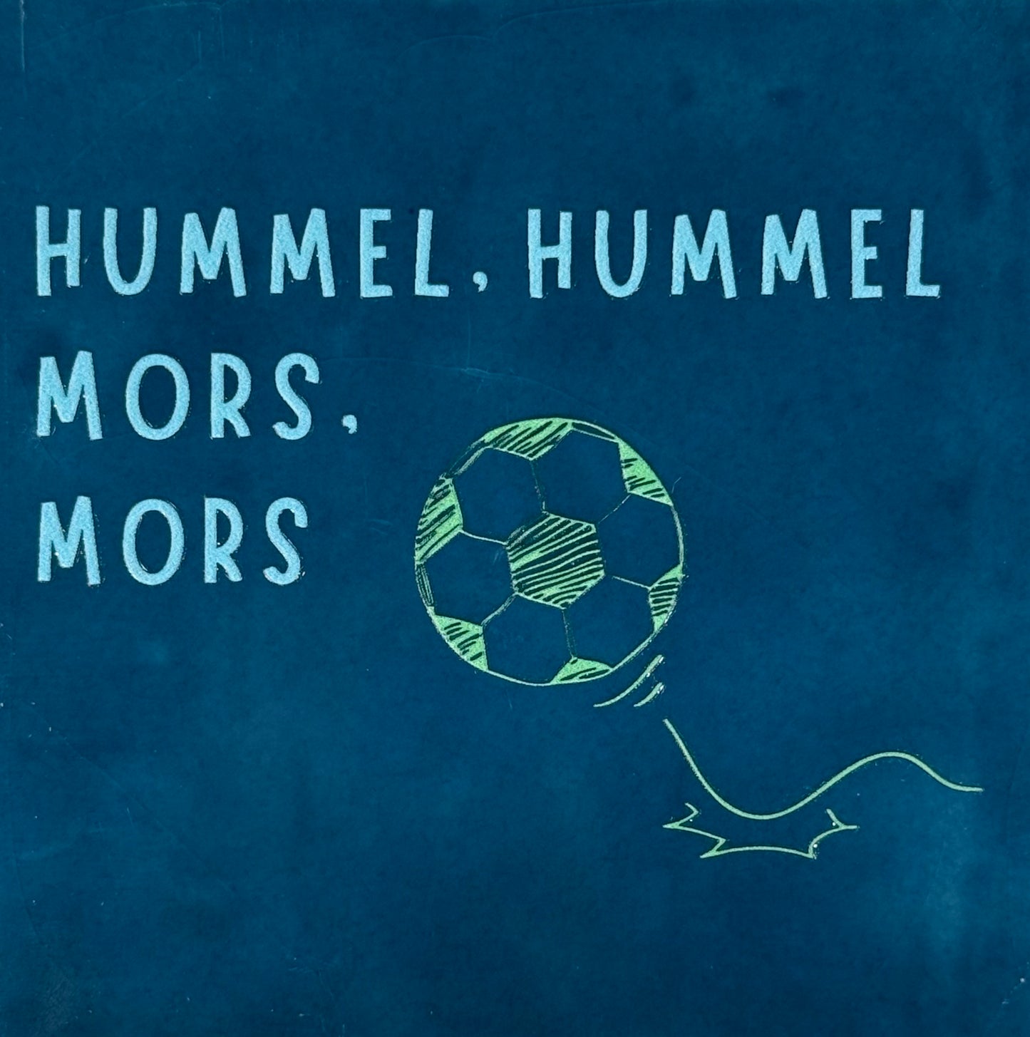 Quote tegeltje 'hummel hummel mors mors' donkerblauw/warmblauw (mint)