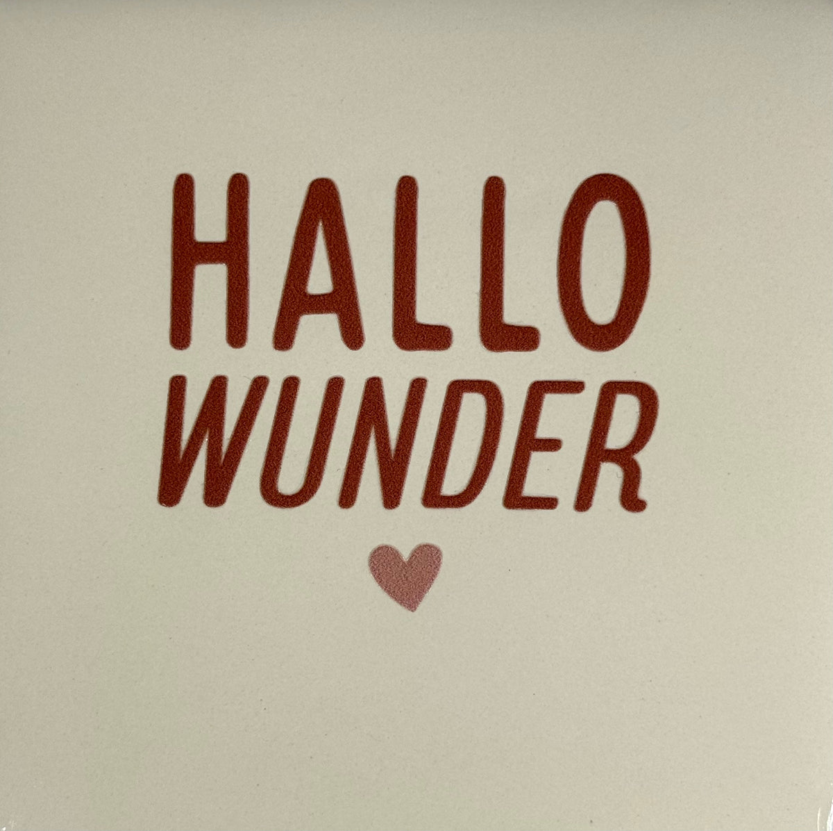 Quote tegeltje 'hallo Wunder' creme/taupe(nude roze)