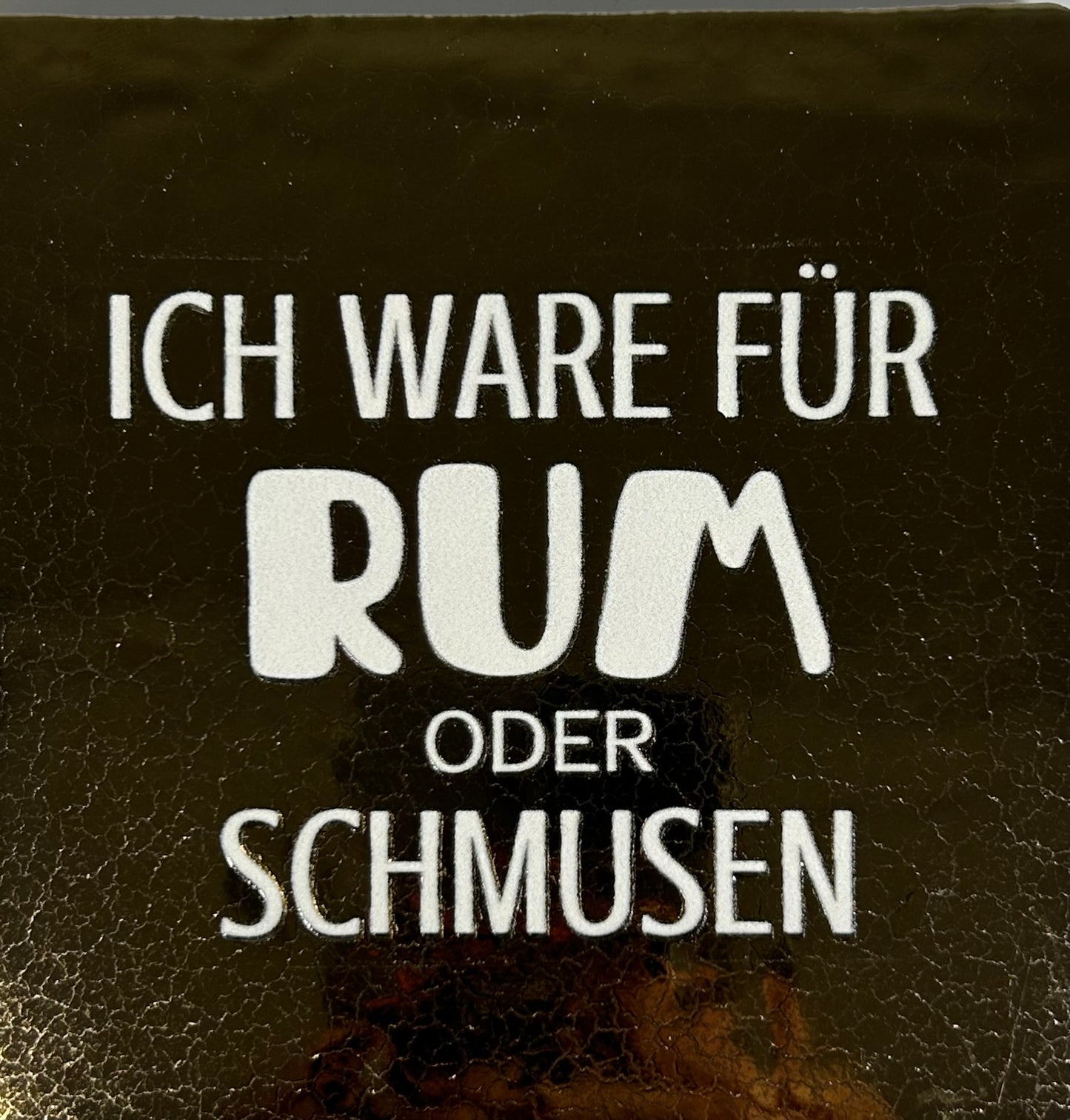 Quote tegeltje 'ich wäre fur rum…' goud/creme
