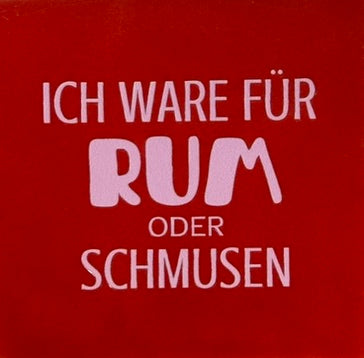 Quote tegeltje 'ich wäre fur rum…' rood/babyroze