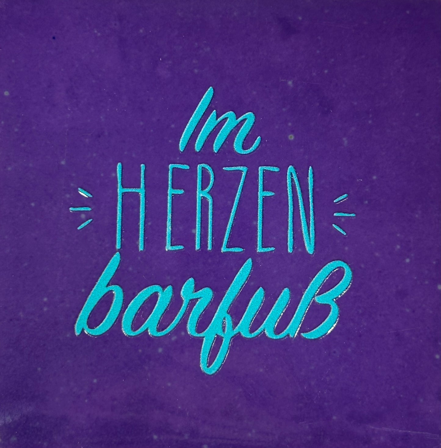 Quote tegeltje 'im herzen…' paars/turquoise