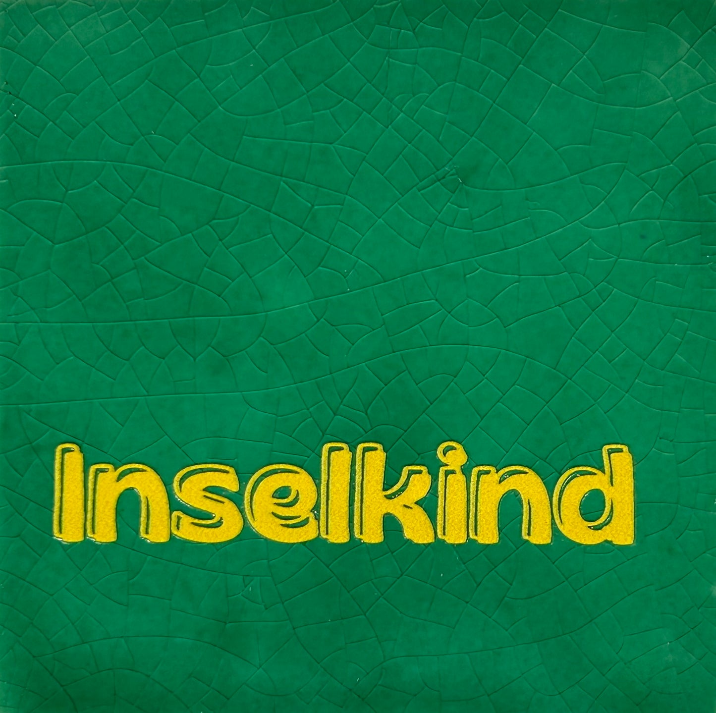Quote tegeltje 'inselkind' hardgroen/geel