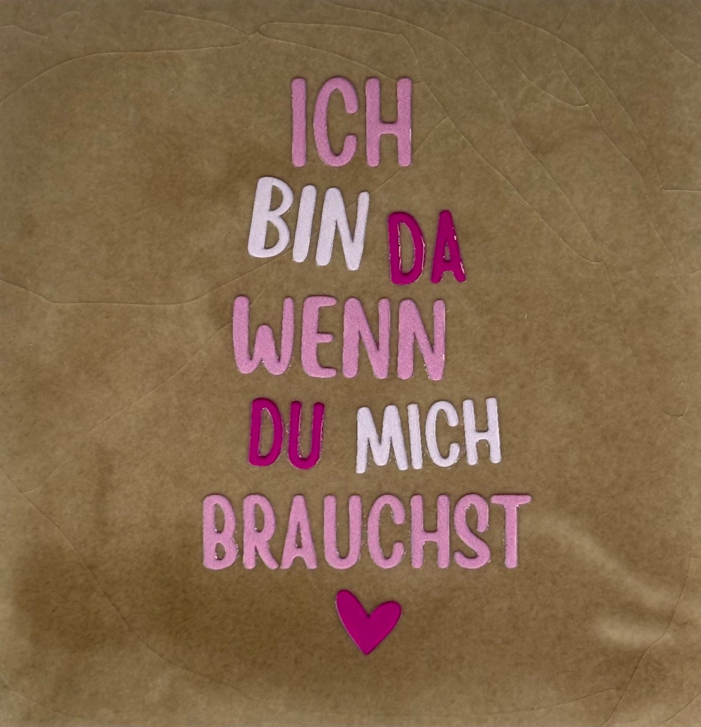 Quote tegeltje 'ich bin da wenn du mich brauchst' taupe/combi 4