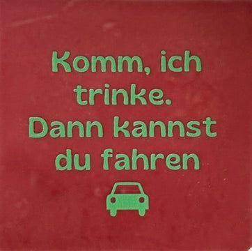 Quote tegeltje 'komm ich trinke…' roze/mint
