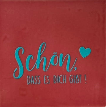 Quote tegeltje 'schon dass es dich gibt' roze/turquoise