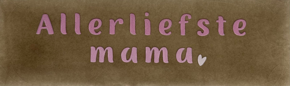 Quote tegeltje DO 'allerliefste mama' taupe/combi 2