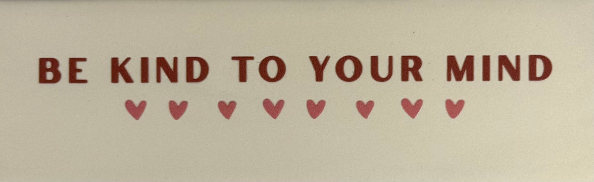 Quote tegeltje DO 'be kind to your mind' creme/taupe(zalm)