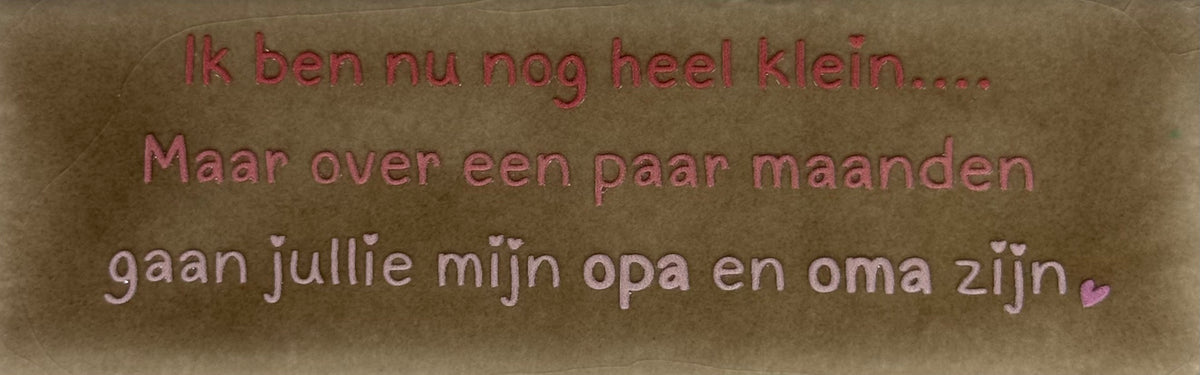 Quote tegeltje DO 'Ik ben nu nog heel klein...gaan jullie mijn opa en oma zijn' taupe/combi 6