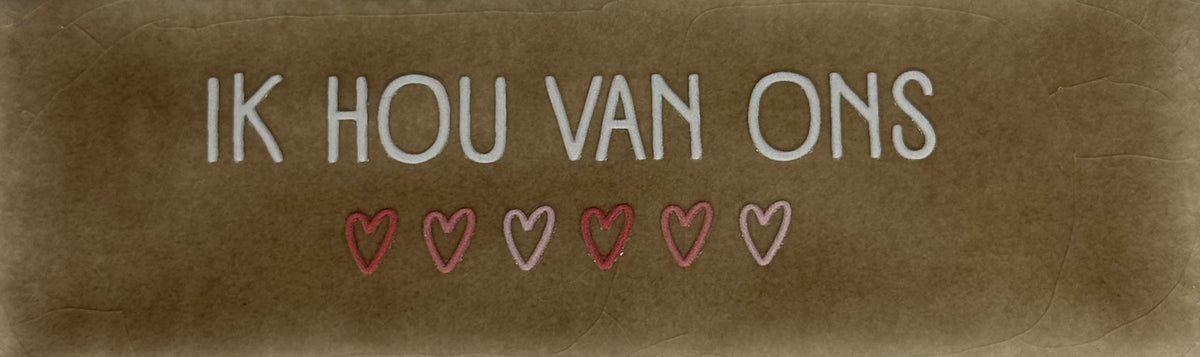 Quote tegeltje DO 'Ik hou van ons' taupe/creme(combi 6)