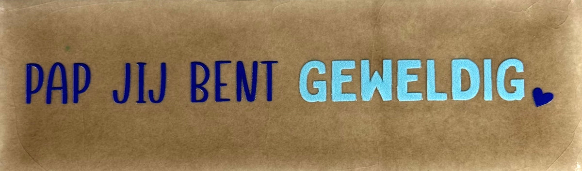 Quote tegeltje DO 'pap jij bent geweldig' taupe/kobaltblauw(warmblauw)