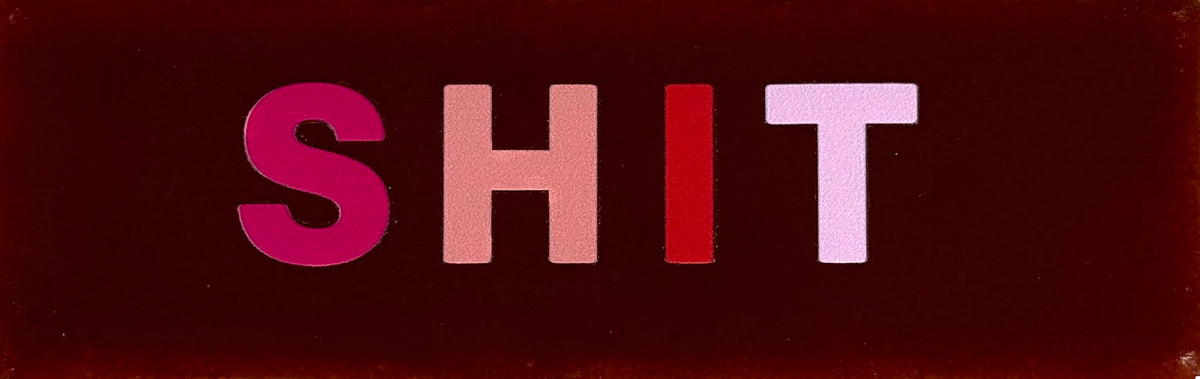 Quote tegeltje DO 'shit' kastanje/fuchsia(zalm-rood-babyroze)